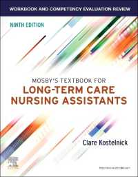 Workbook and Competency Evaluation Review for Mosby's Textbook for Long-Term Care Nursing Assistants （9TH）