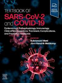 SARS-CoV-2/COVID-19テキスト：疫学・病因形成・免疫・臨床症状・治療・合併症・予防措置<br>Textbook of SARS-CoV-2 and COVID-19 : Epidemiology, Etiopathogenesis, Immunology, Clinical Manifestations, Treatment, Complications, and Preventive Measures