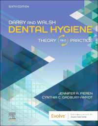 Darby & Walsh Dental Hygiene : Theory and Practice （6TH）