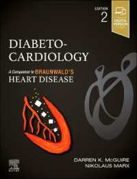 Diabeto-Cardiology : A Companion to Braunwald's Heart Disease (Companion to Braunwald's Heart Disease) （2ND）