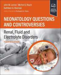 Neonatology Questions and Controversies: Renal, Fluid and Electrolyte Disorders (Neonatology: Questions & Controversies) （4TH）