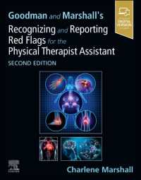 Goodman and Marshall's Recognizing and Reporting Red Flags for the Physical Therapist Assistant （2ND）
