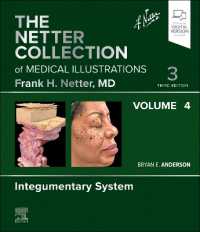 ネッター医学図譜コレクション（第３版）第４巻：外皮系<br>The Netter Collection of Medical Illustrations: Integumentary System, Volume 4 (Netter Green Book Collection) （3RD）