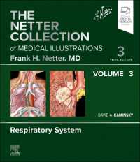 ネッター医学図譜コレクション（第３版）第３巻：呼吸器系<br>The Netter Collection of Medical Illustrations: Respiratory System, Volume 3 (Netter Green Book Collection) （3RD）