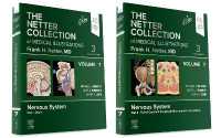 ネッター医学図譜コレクション（第３版）第７巻：神経系セット（全２分冊）<br>The Netter Collection of Medical Illustrations: Nervous System Package : 2-Book Set (Netter Green Book Collection) （3RD）