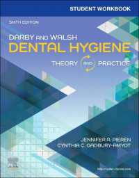 Student Workbook for Darby & Walsh Dental Hygiene : Theory and Practice （6TH）