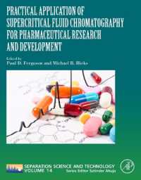 製薬研究・開発のための超臨界流体クロマトグラフィーの実践的応用<br>Practical Application of Supercritical Fluid Chromatography for Pharmaceutical Research and Development (Separation Science and Technology)