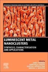 Luminescent Metal Nanoclusters : Synthesis, Characterization, and Applications (Woodhead Publishing Series in Electronic and Optical Materials)