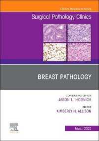 Breast Pathology, an Issue of Surgical Pathology Clinics (The Clinics: Internal Medicine)