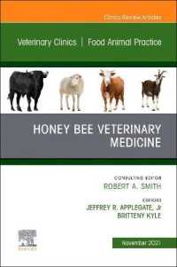 Honey Bee Veterinary Medicine, an Issue of Veterinary Clinics of North America: Food Animal Practice (The Clinics: Veterinary Medicine)