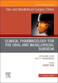 Clinical Pharmacology for the Oral and Maxillofacial Surgeon, an Issue of Oral and Maxillofacial Surgery Clinics of North America (The Clinics: Internal Medicine)