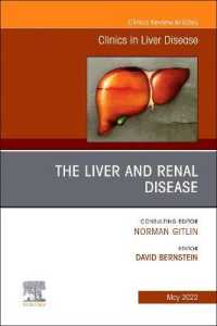 The Liver and Renal Disease, an Issue of Clinics in Liver Disease (The Clinics: Internal Medicine)