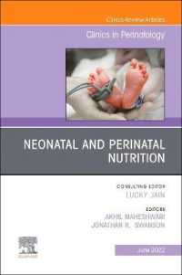 Neonatal and Perinatal Nutrition, an Issue of Clinics in Perinatology (The Clinics: Internal Medicine)