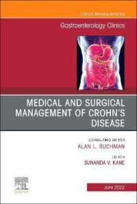Medical and Surgical Management of Crohn's Disease, an Issue of Gastroenterology Clinics of North America (The Clinics: Internal Medicine)