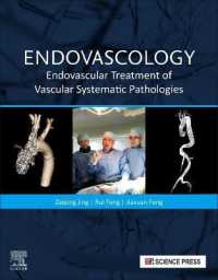 Endovascology : Endovascular Treatment of Vascular Systematic Pathologies