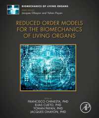 Reduced Order Models for the Biomechanics of Living Organs (Biomechanics of Living Organs)