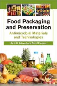 Food Packaging and Preservation : Antimicrobial Materials and Technologies