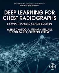 Deep Learning for Chest Radiographs : Computer-Aided Classification (Primers in Biomedical Imaging Devices and Systems)