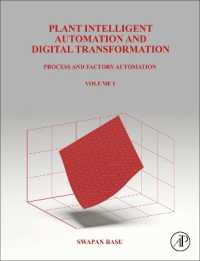 Plant Intelligent Automation and Digital Transformation : Volume I: Process and Factory Automation