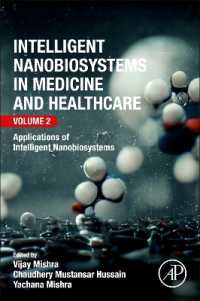 Intelligent Nanobiosystems in Medicine and Healthcare, Volume 2 : Applications of Intelligent Nanobiosystems