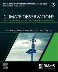 気候観測：データ品質制御と時系列均質化<br>Climate Observations : Data Quality Control and Time Series Homogenization (Developments in Weather and Climate Science)
