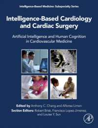 Intelligence-Based Cardiology and Cardiac Surgery : Artificial Intelligence and Human Cognition in Cardiovascular Medicine (Intelligence-based Medicine: Subspecialty Series)