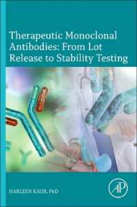 Therapeutic Monoclonal Antibodies - from Lot Release to Stability Testing