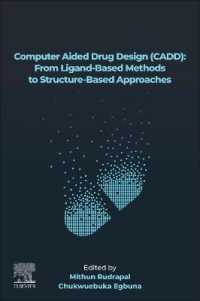 Computer Aided Drug Design (CADD): From Ligand-Based Methods to Structure-Based Approaches (Drug Discovery Update)