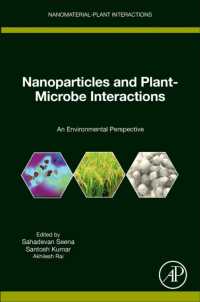 Nanoparticles and Plant-Microbe Interactions : An Environmental Perspective (Nanomaterial-plant Interactions)
