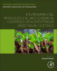 Environmental, Physiological and Chemical Controls of Adventitious Rooting in Cuttings (Plant Biology, sustainability and climate change)