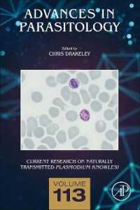 Current research on naturally transmitted Plasmodium knowlesi (Advances in Parasitology)