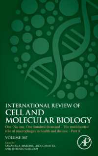 One, No one, One Hundred Thousand - the Multifaceted Role of Macrophages in Health and Disease - Part a (International Review of Cell and Molecular Biology)