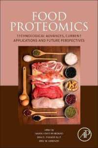 Food Proteomics : Technological Advances, Current Applications and Future Perspectives