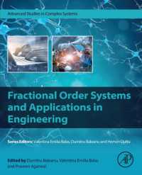 Fractional Order Systems and Applications in Engineering (Advanced Studies in Complex Systems)