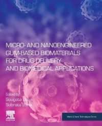 Micro- and Nanoengineered Gum-Based Biomaterials for Drug Delivery and Biomedical Applications (Micro & Nano Technologies)