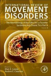 The Neurobiology of the Gilles De La Tourette Syndrome and Chronic Tics: Part a (International Review of Movement Disorders)