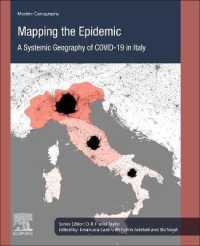 イタリアにおけるCOVID-19感染拡大の地理情報学<br>Mapping the Epidemic : A Systemic Geography of COVID-19 in Italy (Modern Cartography Series)