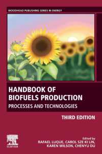 バイオ燃料生産ハンドブック（第３版）<br>Handbook of Biofuels Production : Processes and Technologies （3RD）