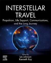 恒星間航行：推進・生命維持・通信・長期行程<br>Interstellar Travel : Propulsion, Life Support, Communications, and the Long Journey