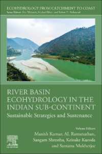 River Basin Ecohydrology in the Indian Sub-Continent : Sustainable Strategies and Sustenance (Ecohydrology from Catchment to Coast)