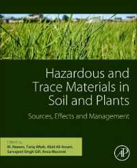 Hazardous and Trace Materials in Soil and Plants : Sources, Effects, and Management