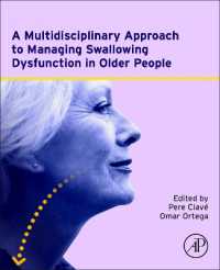 高齢者の嚥下障害<br>A Multidisciplinary Approach to Managing Swallowing Dysfunction in Older People