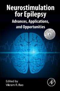 Neurostimulation for Epilepsy : Advances, Applications and Opportunities