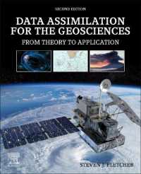地球科学のためのデータ同化 (第２版）<br>Data Assimilation for the Geosciences : From Theory to Application （2ND）