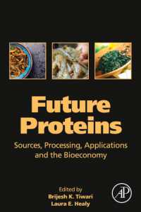 Future Proteins : Sources, Processing, Applications and the Bioeconomy