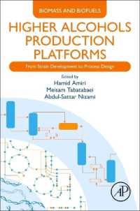 Higher Alcohols Production Platforms : From Strain Development to Process Design (Biomass and Biofuels)