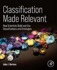 科学者のための分類とオントロジー<br>Classification Made Relevant : How Scientists Build and Use Classifications and Ontologies