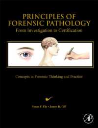 Principles of Forensic Pathology : From Investigation to Certification