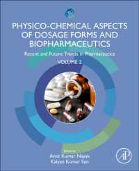 Physico-Chemical Aspects of Dosage Forms and Biopharmaceutics : Recent and Future Trends in Pharmaceutics, Volume 2