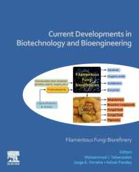 Current Developments in Biotechnology and Bioengineering : Filamentous Fungi Biorefinery
